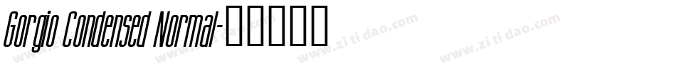Gorgio Condensed Normal字体转换